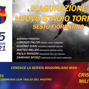 Inaugurazione Nuovo Stadio Torrini Sesto Fiorentino: 15 settembre 2021 ore 21